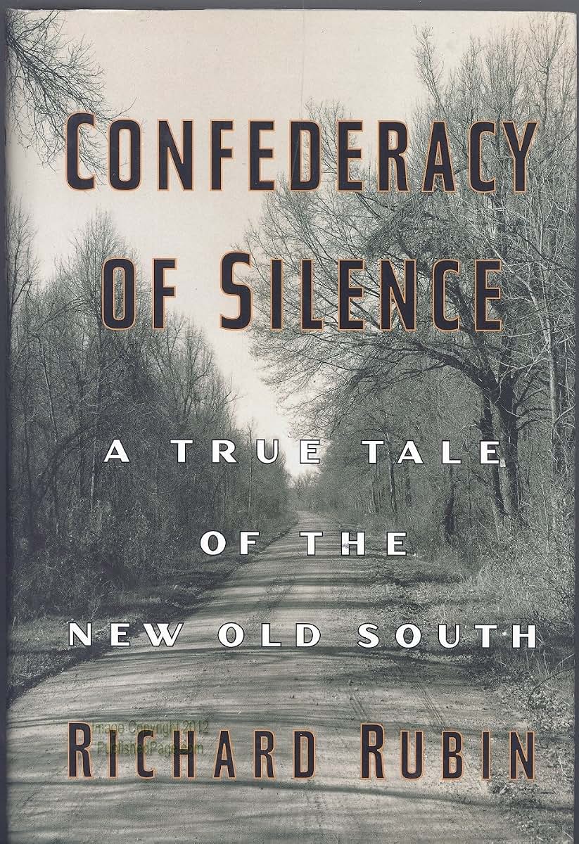 Confederacy of Silence: A True Tale of the New Old South by