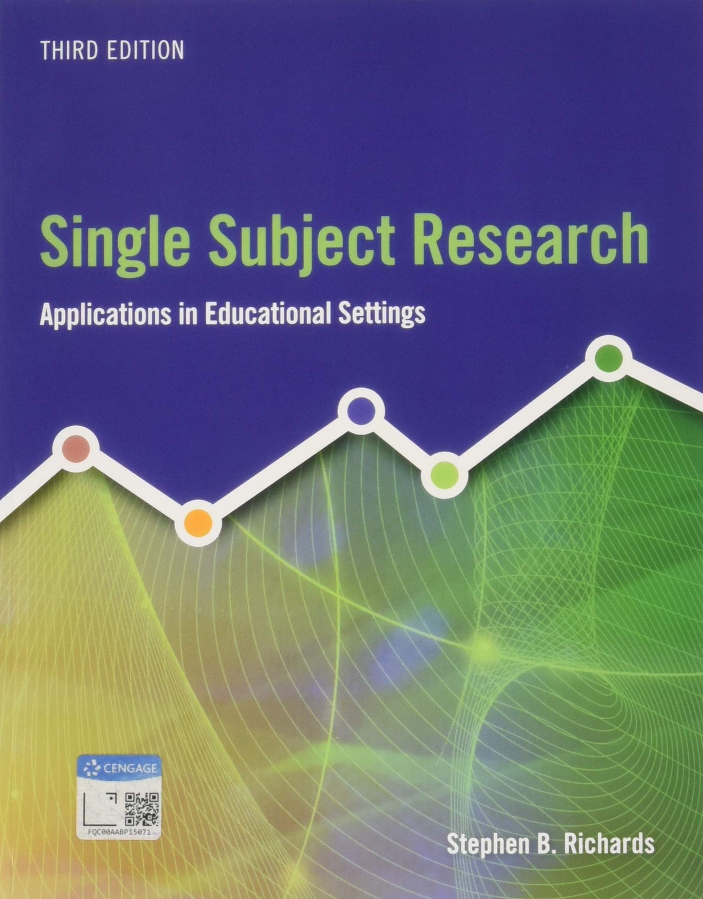 Single Subject Research: Applications in Educational Settings (MindTap Course List)