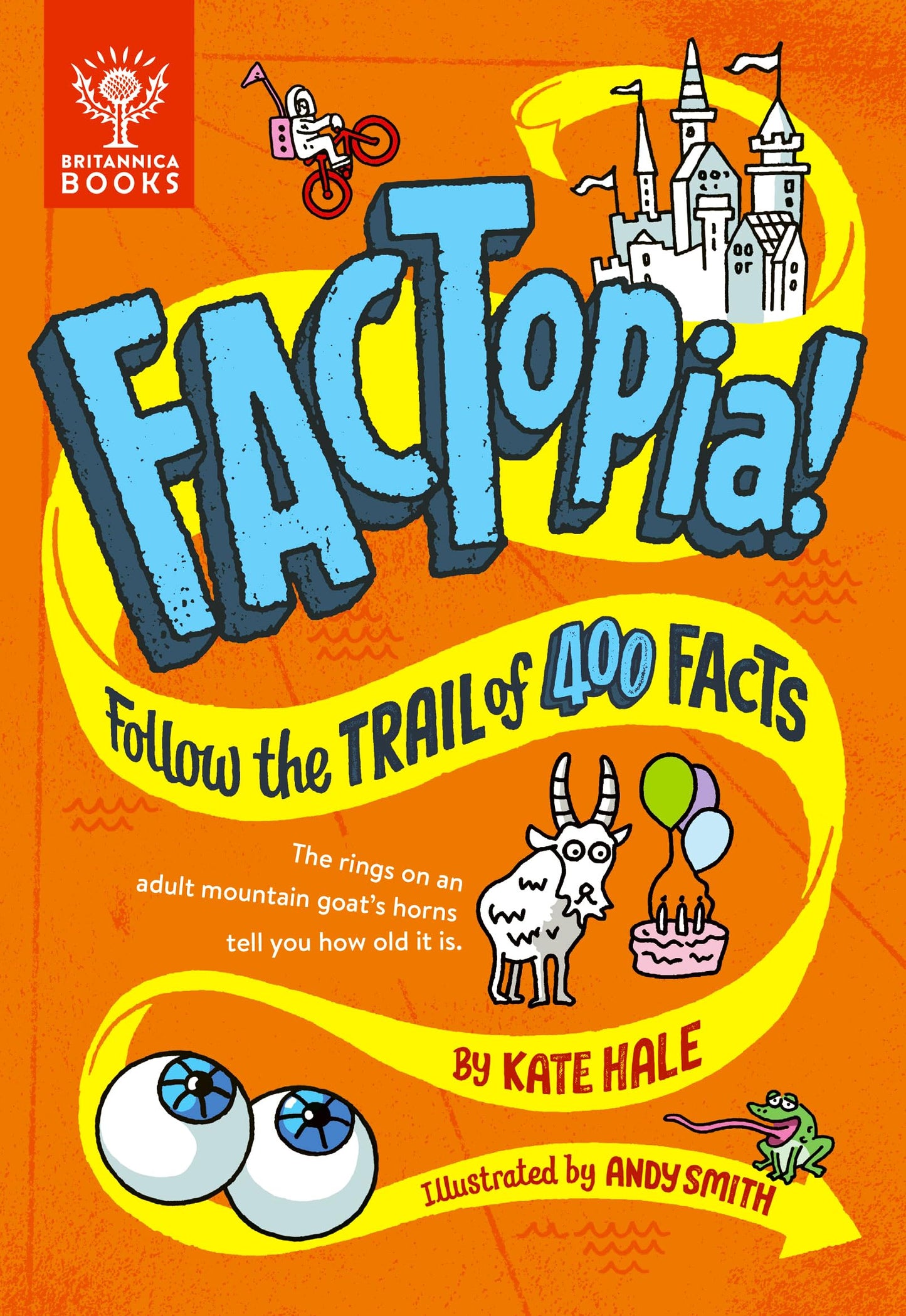 FACTopia!: Follow the Trail of 400 Facts... (FACTopia!, 1)
