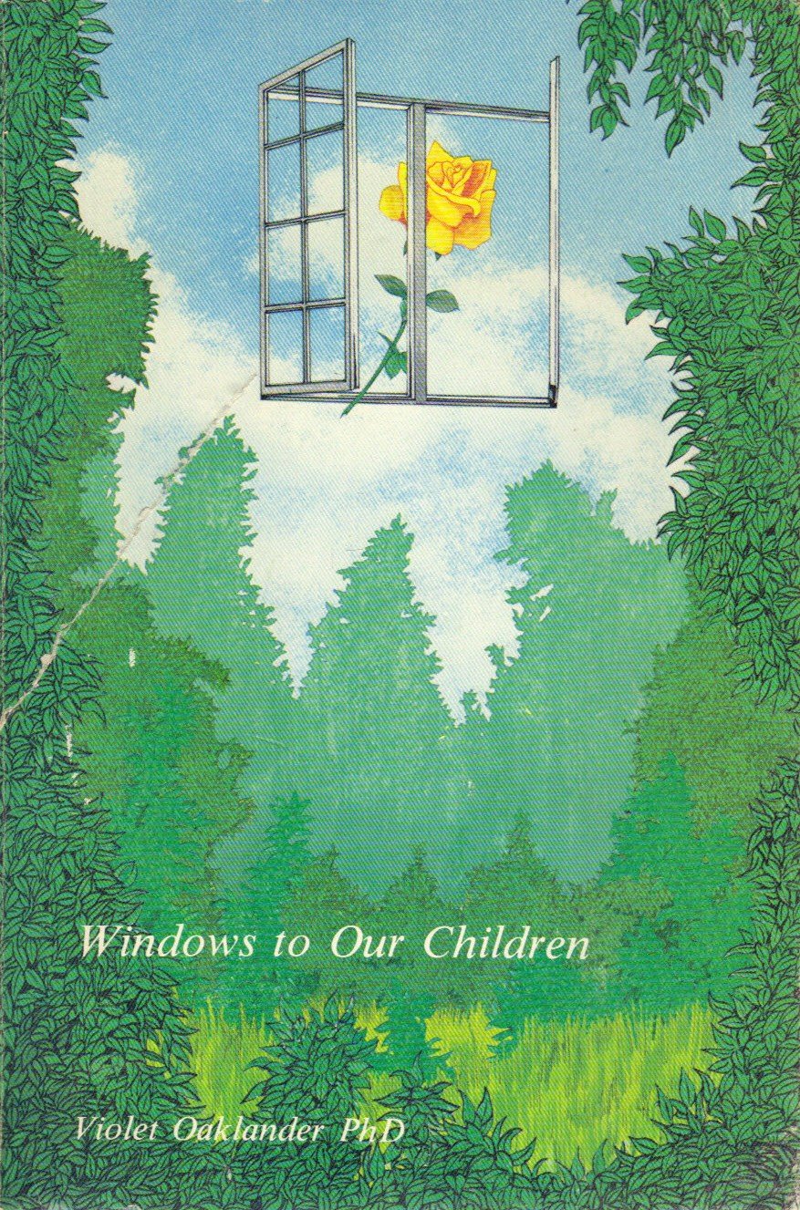 Windows to Our Children: A Gestalt Therapy Approach to Children And Adolescents