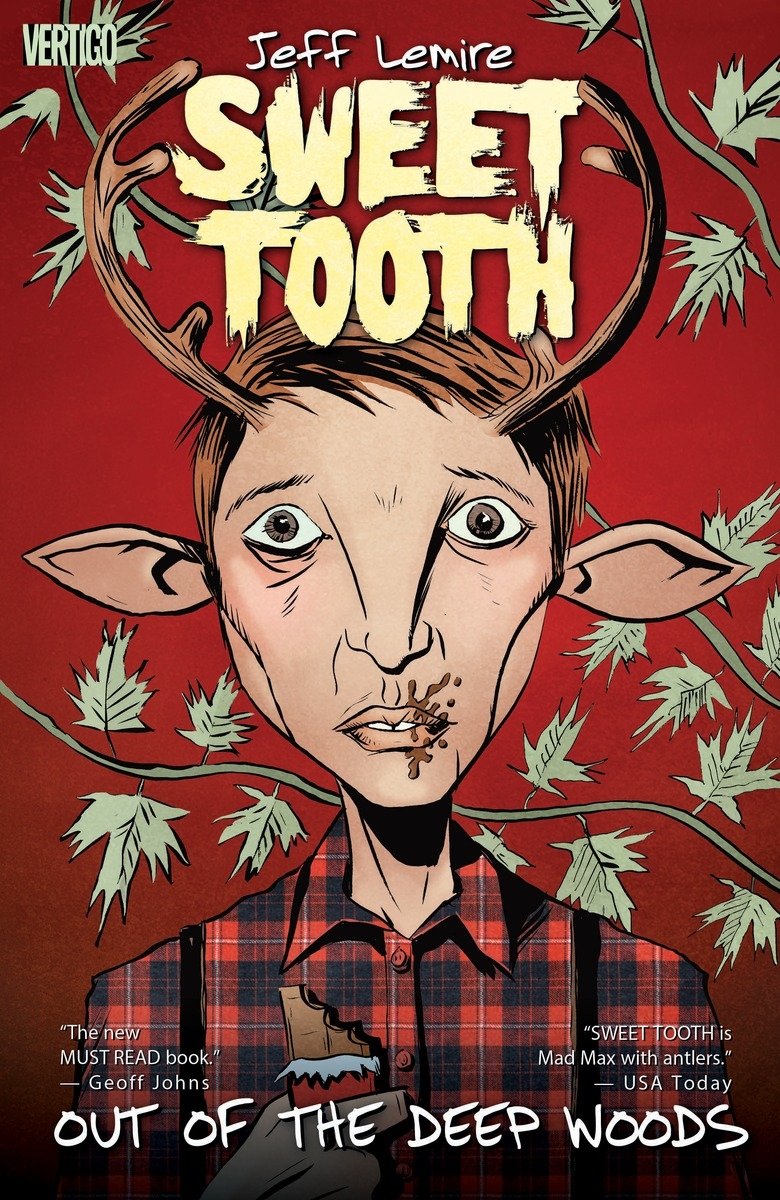 Sweet Tooth 1: Out of the Deep Woods