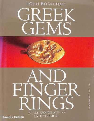 Greek Gems and Finger Rings: Early Bronze to Late Classical