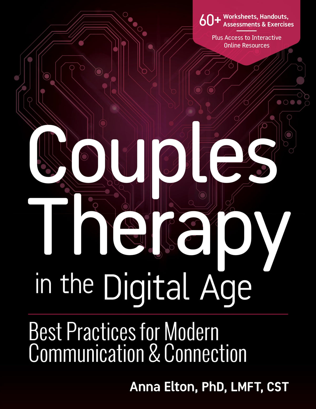 Couples Therapy in the Digital Age: Best Practices for Modern Communication & Connection