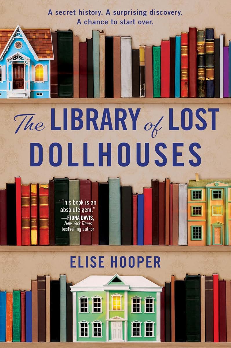 The Library of Lost Dollhouses: Enchanting Fiction with a Historical Twist