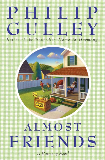 Almost Friends: A Humorous Inspirational Novel About a Woman Pastor and Quirky Quakers in Harmony (A Harmony Novel, 22)