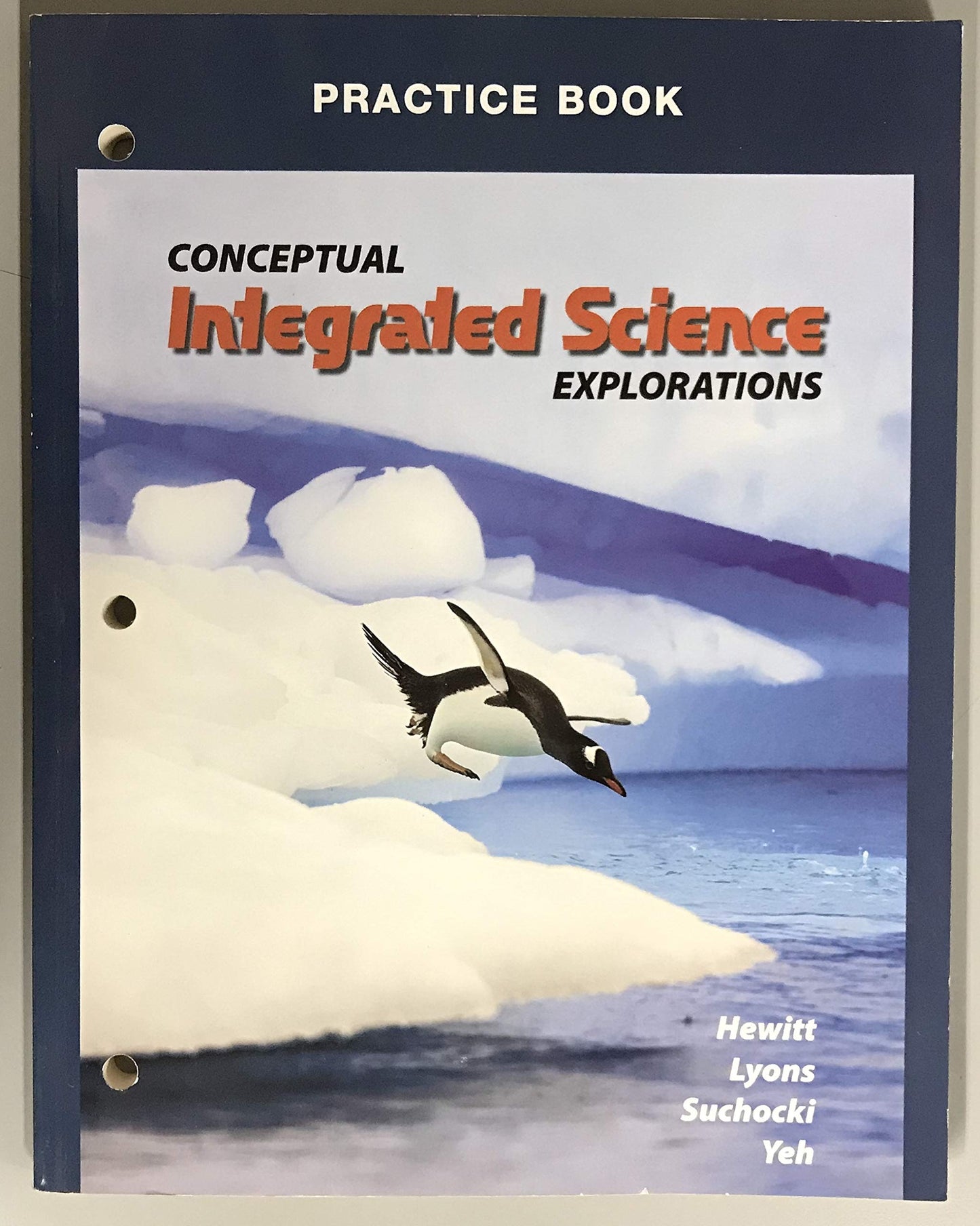Conceptual Integrated Science Explorations (Practice Book)