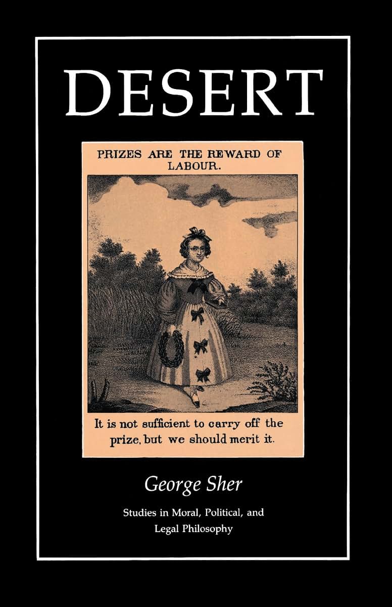 Desert (Studies in Moral, Political, and Legal Philosophy)