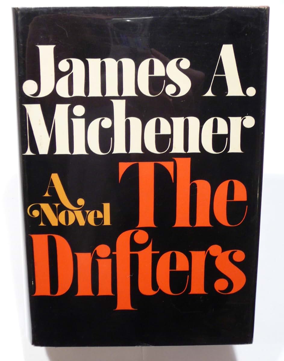 The Drifters by James A. Michener