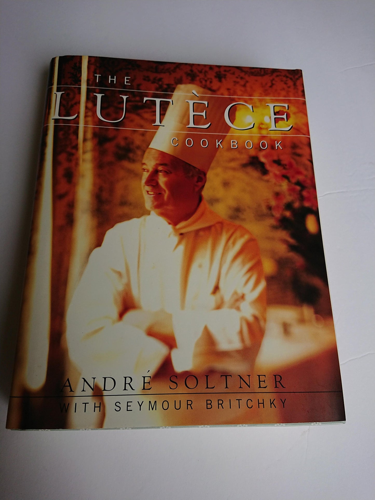The Lutece Cookbook by Soltner, Andre