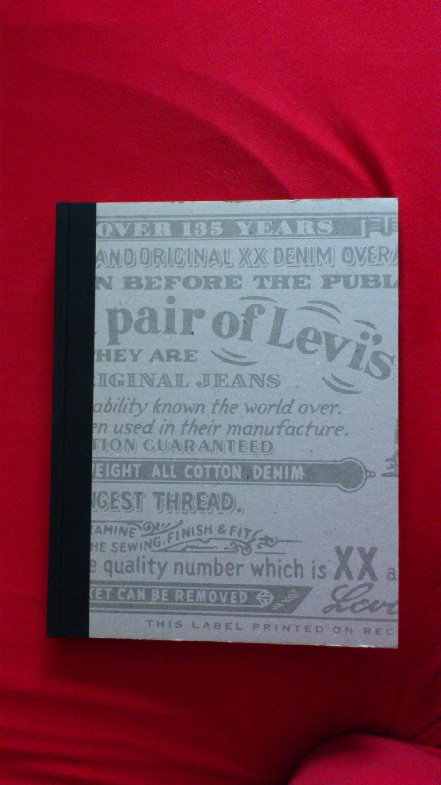 This Is a Pair of Levi's Jeans: The Official History of the Levi's Brand