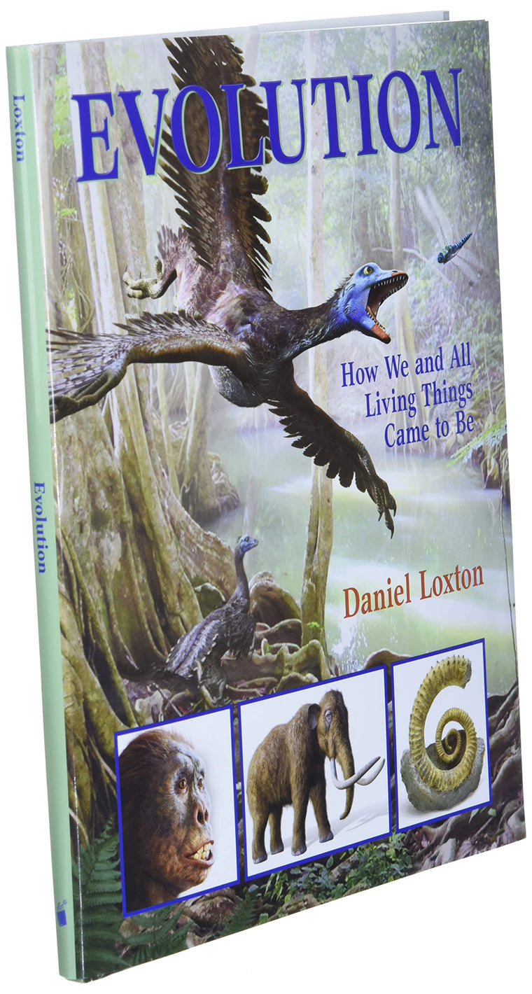 Evolution: How We and All Living Things Came to Be — back cover