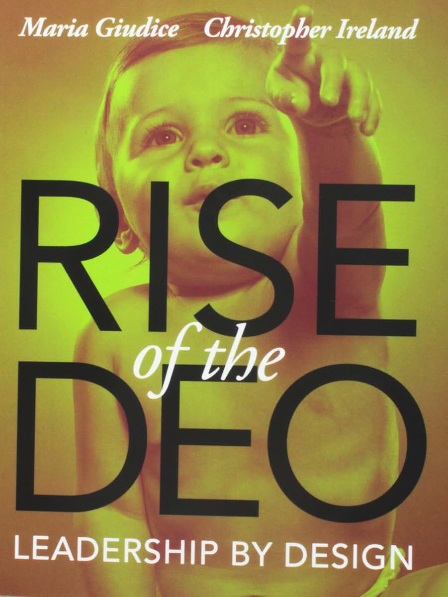 Rise of the Deo: Leadership by Design by Giudice, Maria