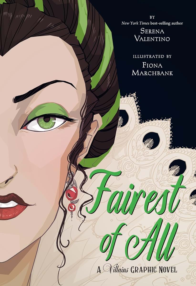 Fairest of All: A Villains Graphic Novel by Valentino, Seren