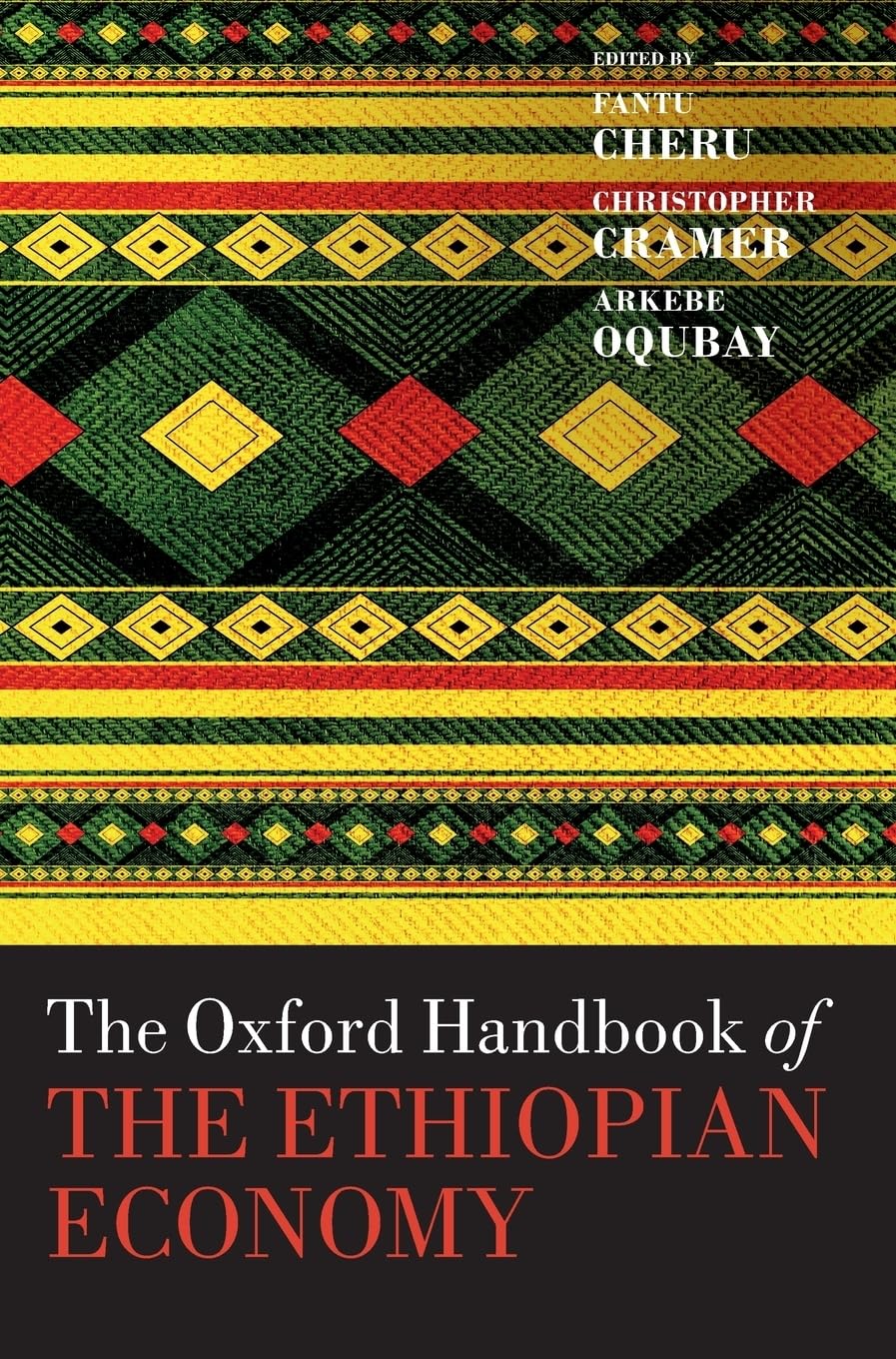 The Oxford Handbook of the Ethiopian Economy (Oxford Handbooks)