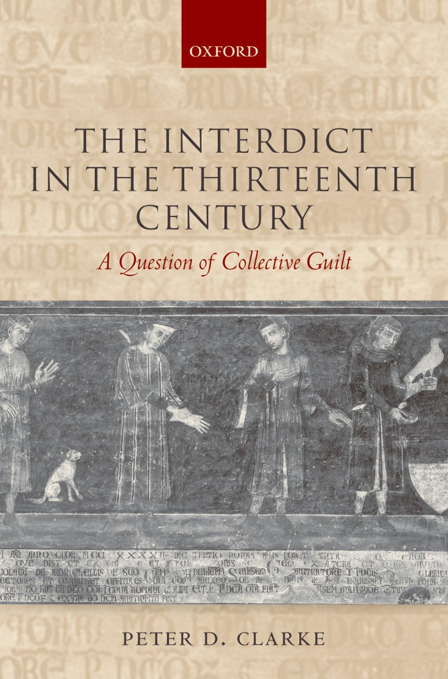 The Interdict in the Thirteenth Century: A Question of Collective Guilt