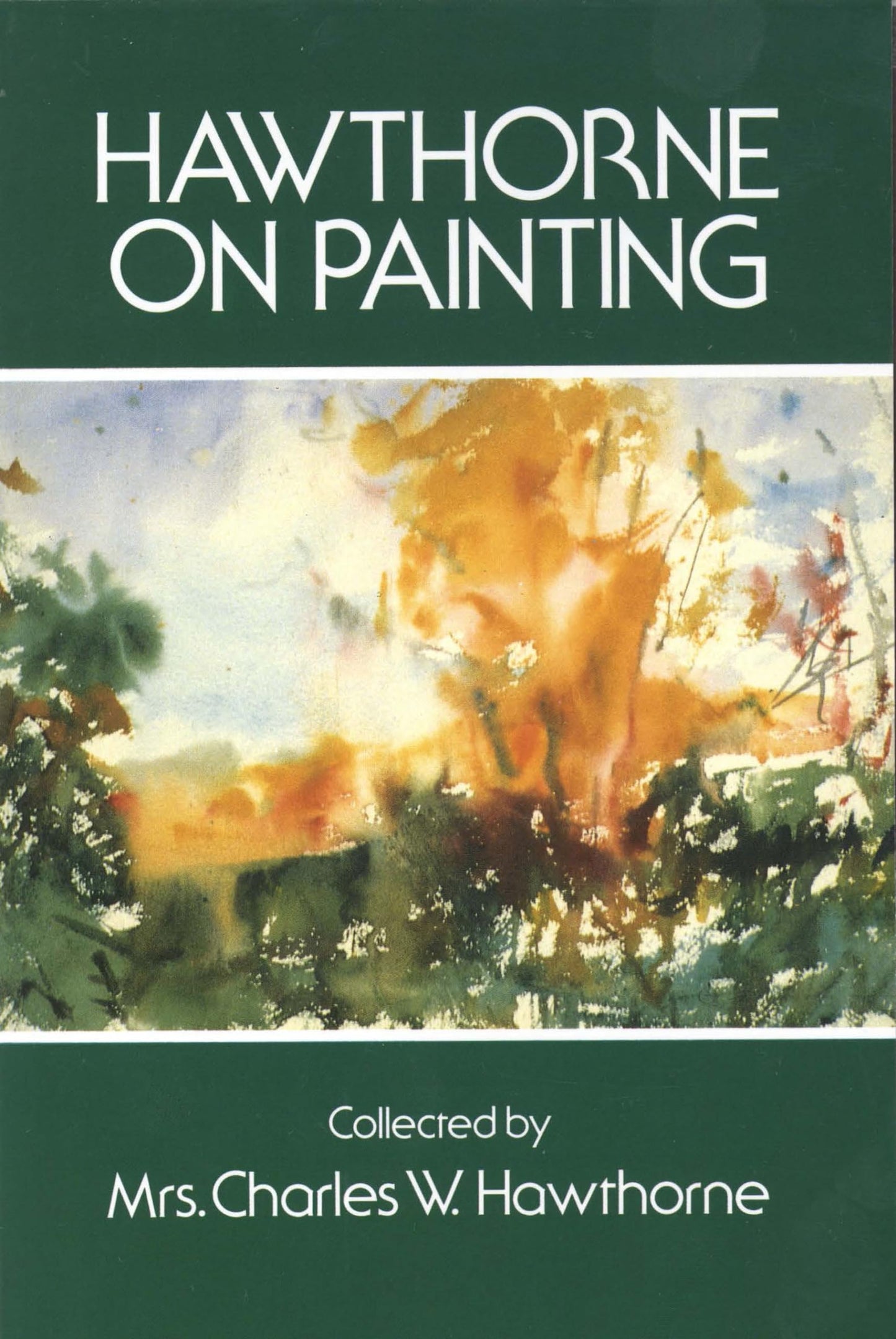 Hawthorne on Painting (Dover Art Instruction) by Mrs. Charle