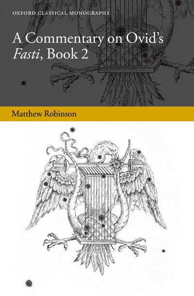 A Commentary on Ovid's Fasti, Book 2 (Oxford Classical Monographs)