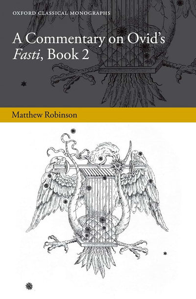 A Commentary on Ovid's Fasti, Book 2 (Oxford Classical Monographs)