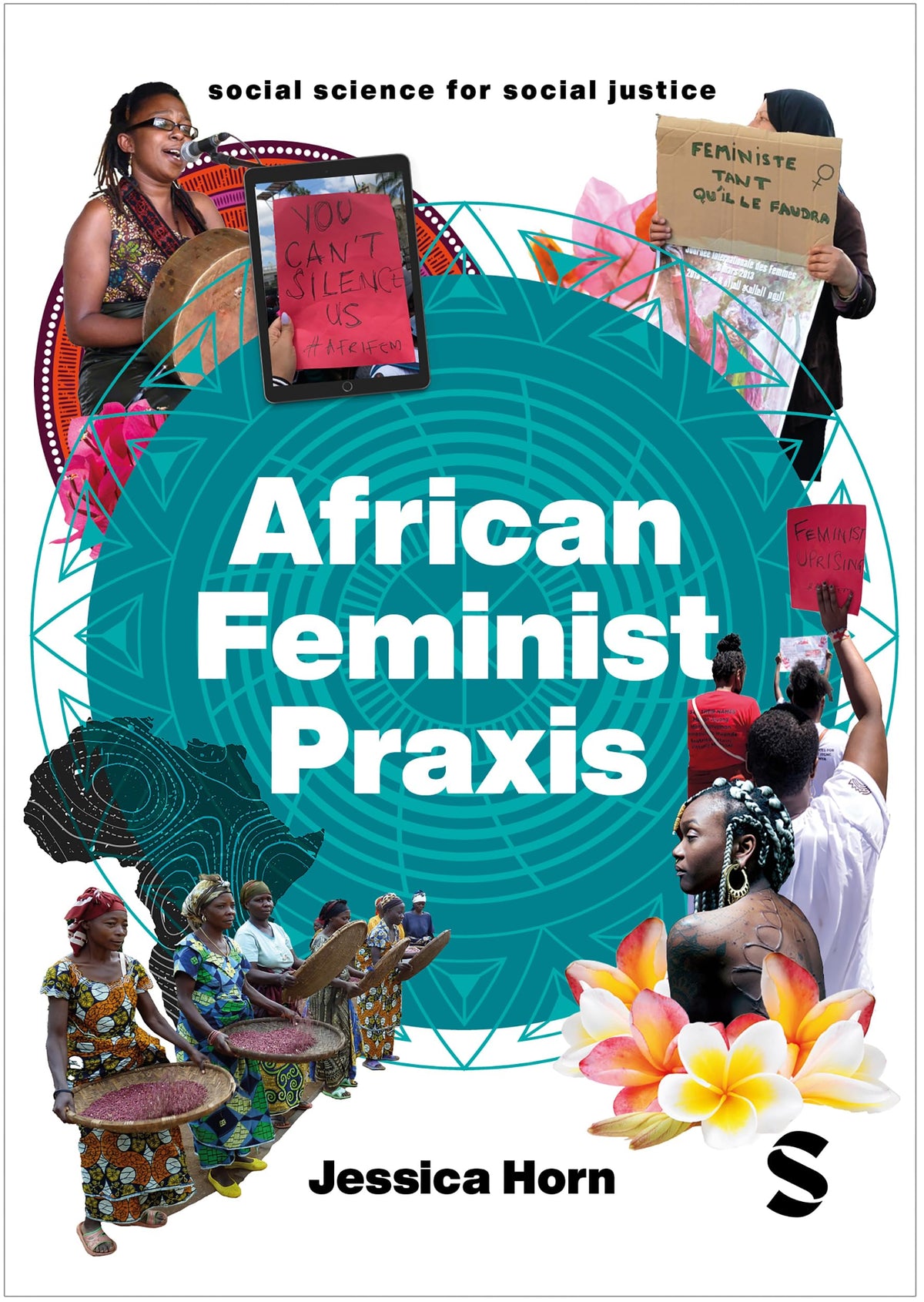 African Feminist Praxis: Cartographies of Liberatory Worldmaking (Social Science for Social Justice)
