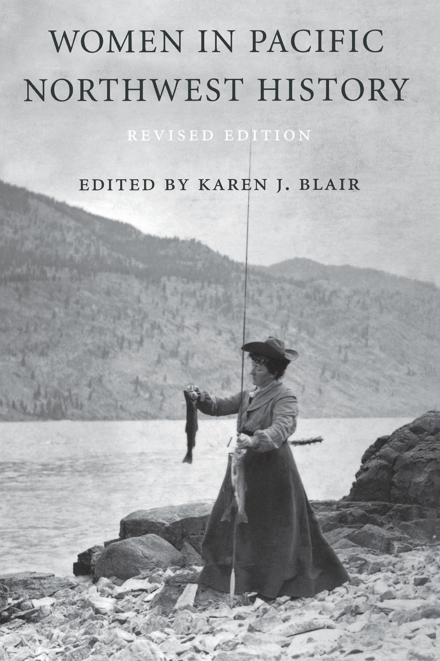 Women in Pacific Northwest History (Revised Edition)