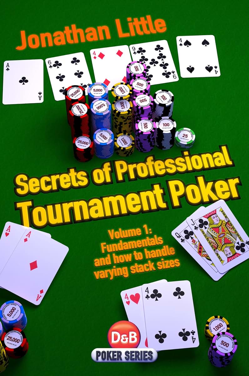 Secrets of Professional Tournament Poker (D&B Poker Series) (Volume 1)