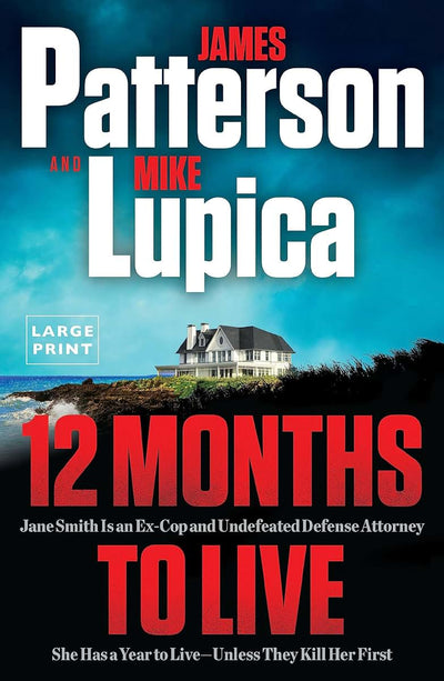 12 Months to Live: Jane Smith has a year to live, unless they kill her first