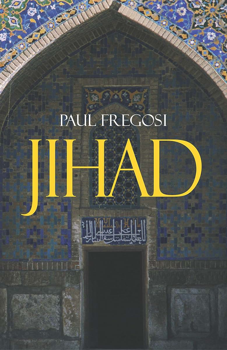 Jihad in the West: Muslim Conquests from the 7th to the 21st