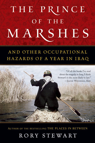 The Prince Of The Marshes: And Other Occupational Hazards of