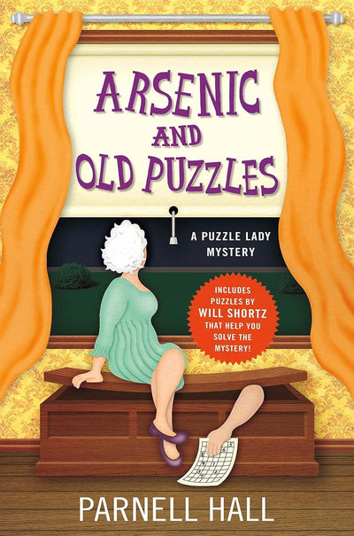 Arsenic and Old Puzzles: A Puzzle Lady Mystery (Puzzle Lady