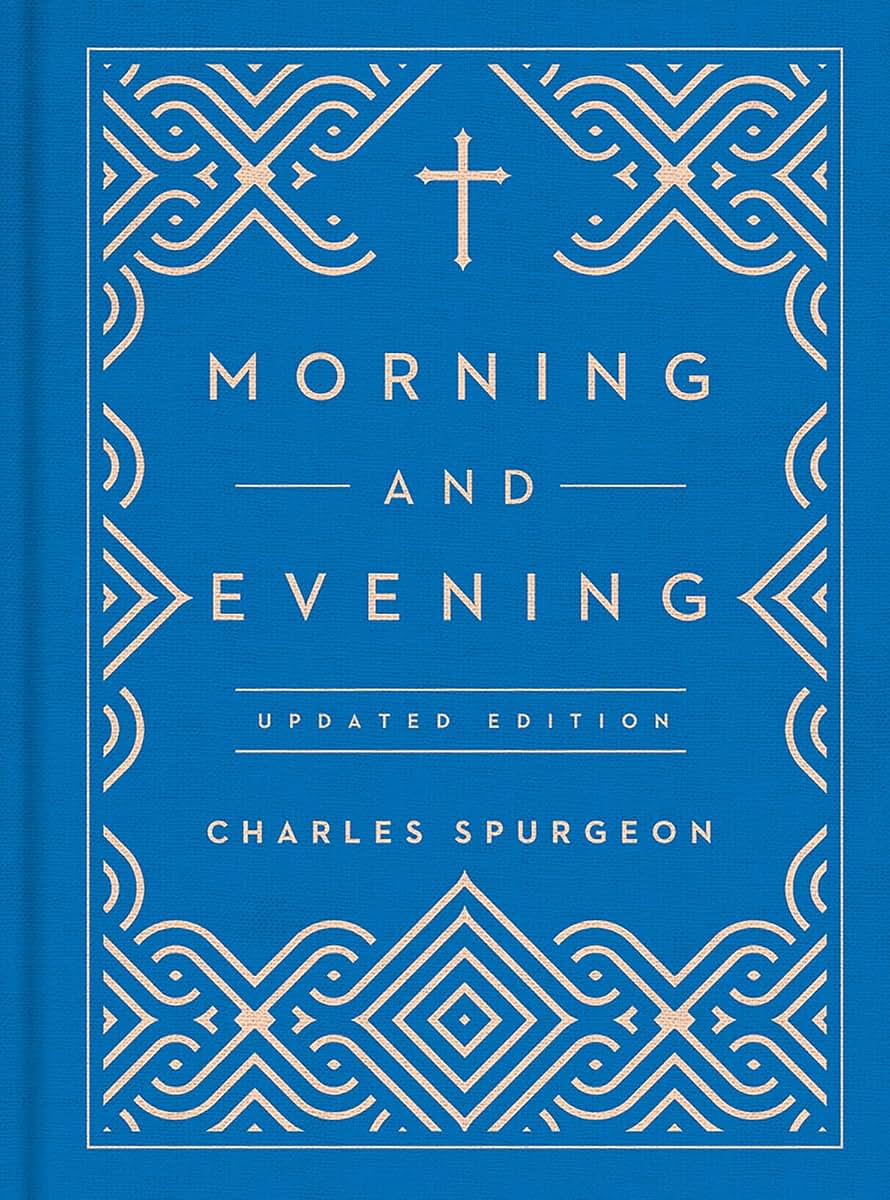 Morning and Evening: Updated Language Edition (An Updated, Modern-Language Edition with Two Daily Devotionals per Day)