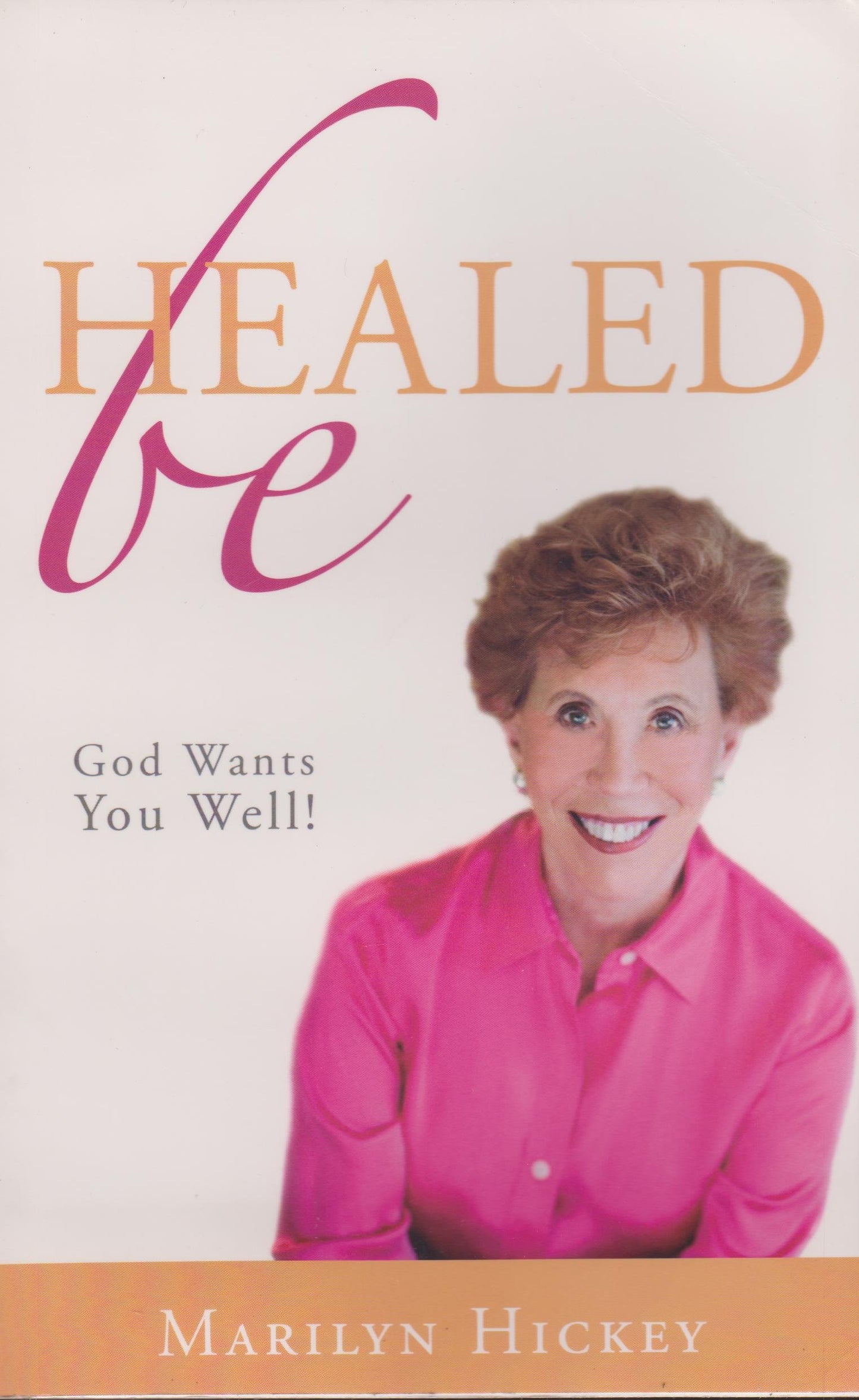 Be Healed