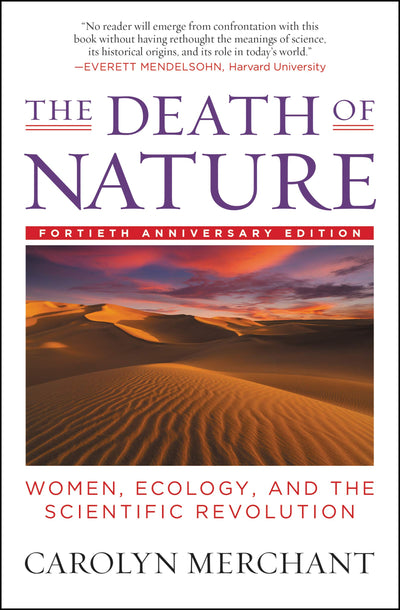 The Death of Nature: Women, Ecology, and the Scientific Revolution