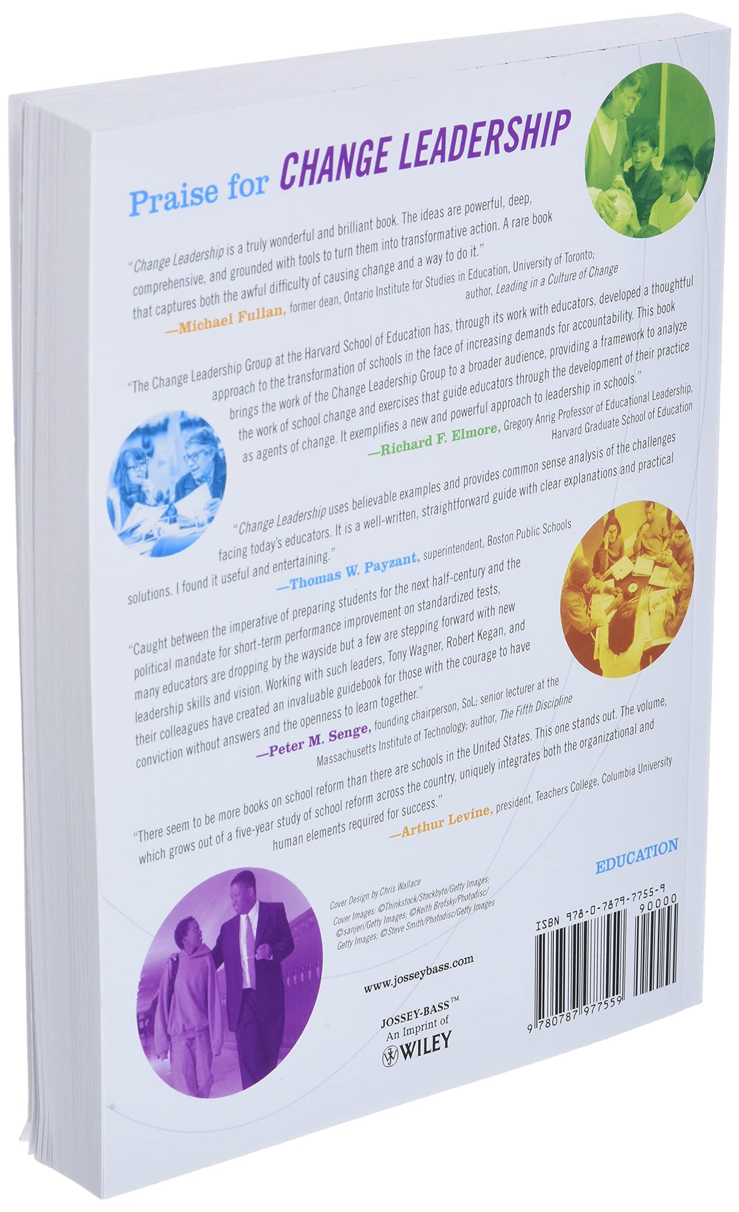 Change Leadership: A Practical Guide to Transforming Our Sch