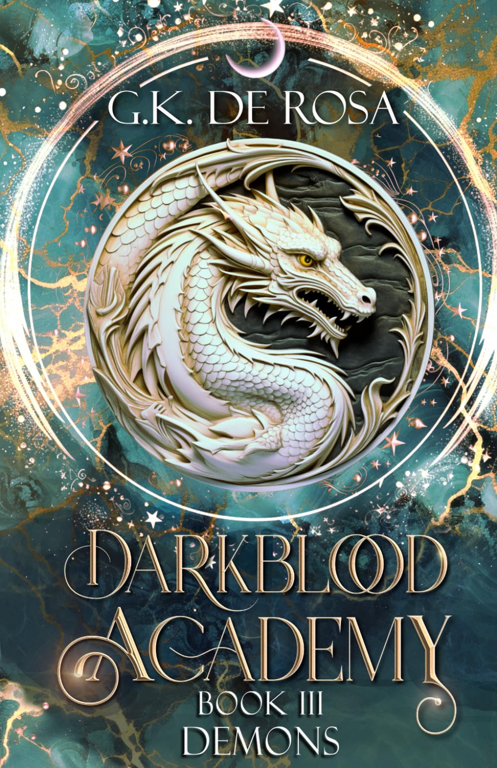 Darkblood Academy: Book Three: Demons (A Supernatural Academy Series)
