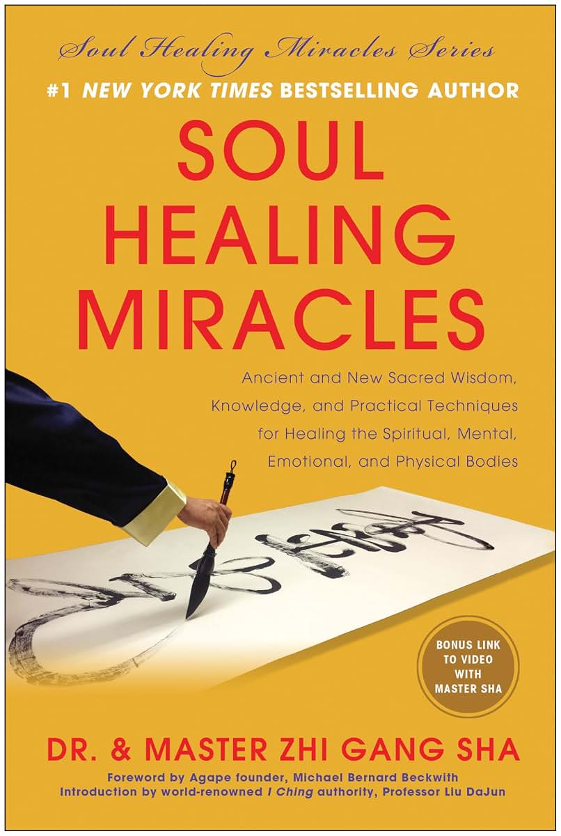 Soul Healing Miracles: Ancient and New Sacred Wisdom by Miakarts Books