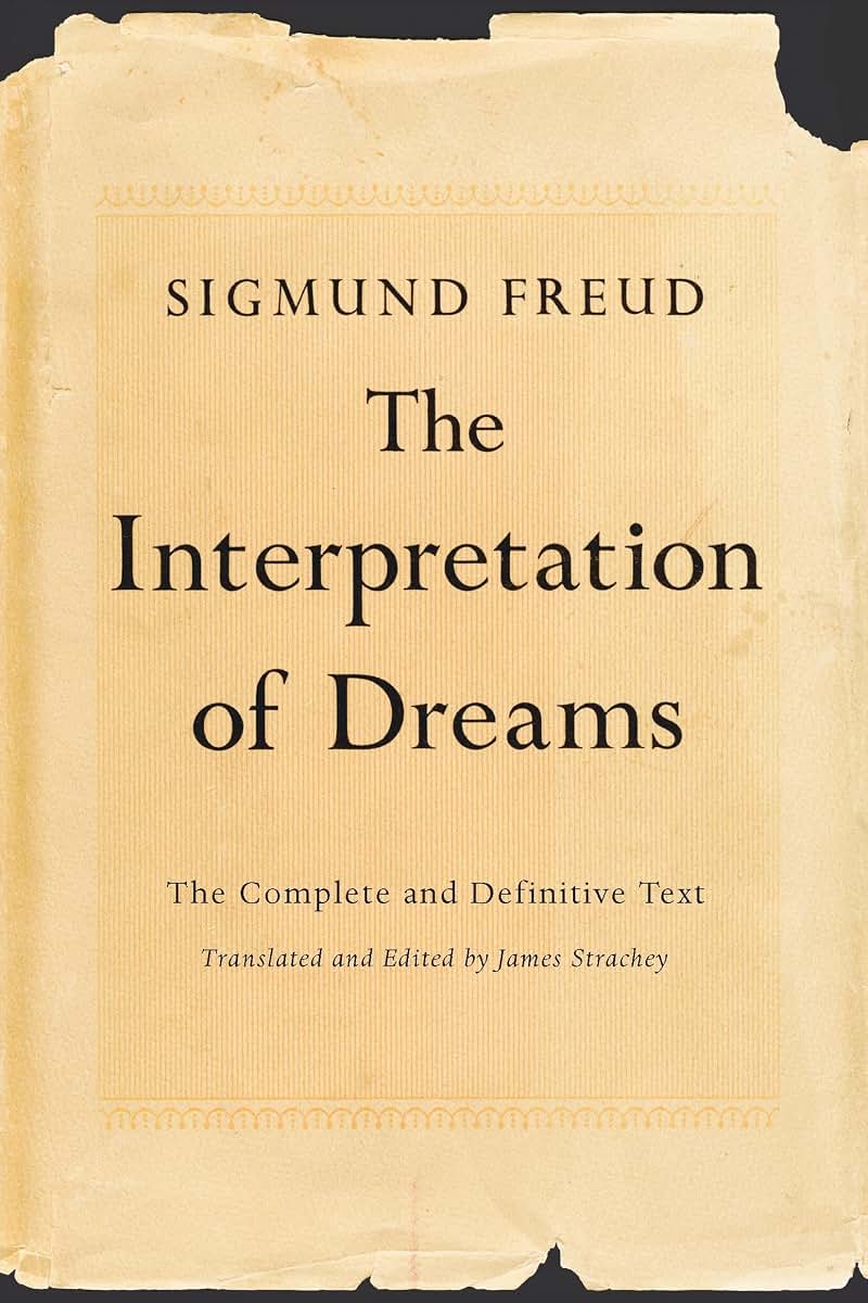 The Interpretation of Dreams: The Complete and Definitive Te