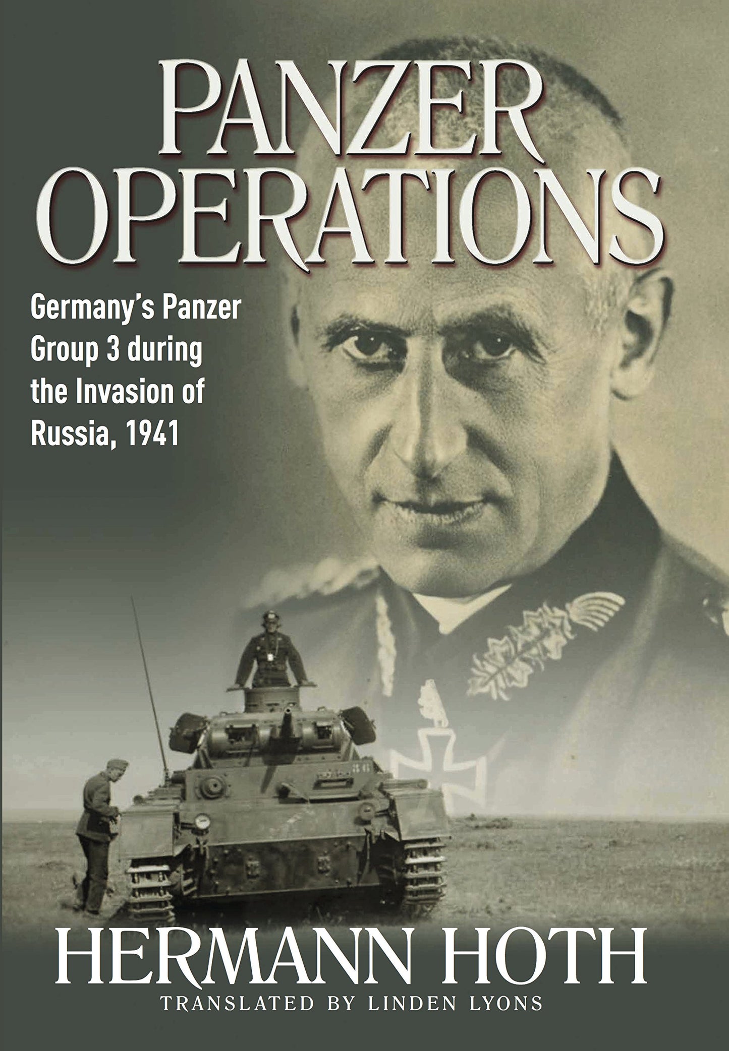 Panzer Operations: Germany's Panzer Group 3 During the Invasion of Russia, 1941 (Die Wehrmacht im Kampf)