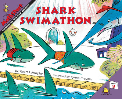 Shark Swimathon: A Fun Math Picture Book for Teaching 2-Digit Subtraction to Children (Ages 6-10) (MathStart 3)