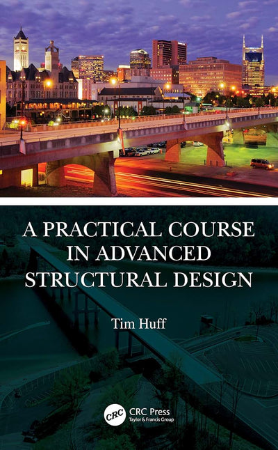 A Practical Course in Advanced Structural Design