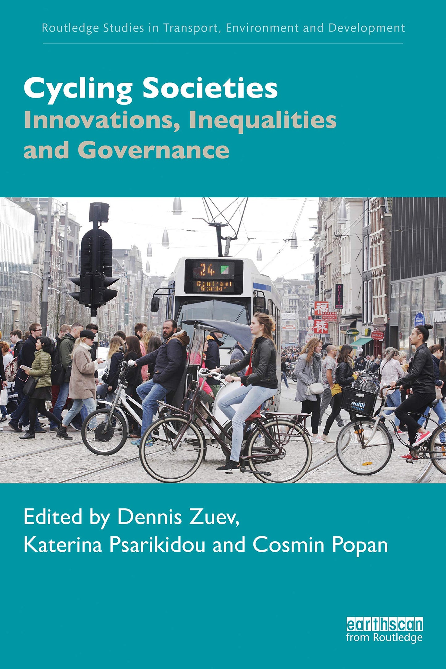 Cycling Societies (Routledge Studies in Transport, Environment and Development)
