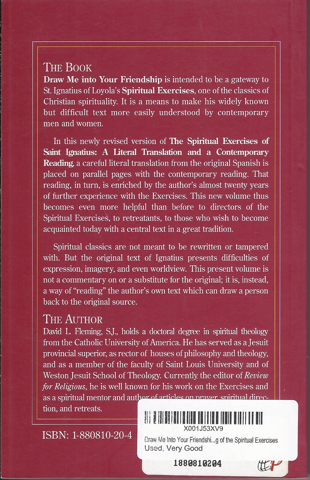 Draw Me Into Your Friendship: A Literal Translation and a Contemporary Reading of the Spiritual Exercises