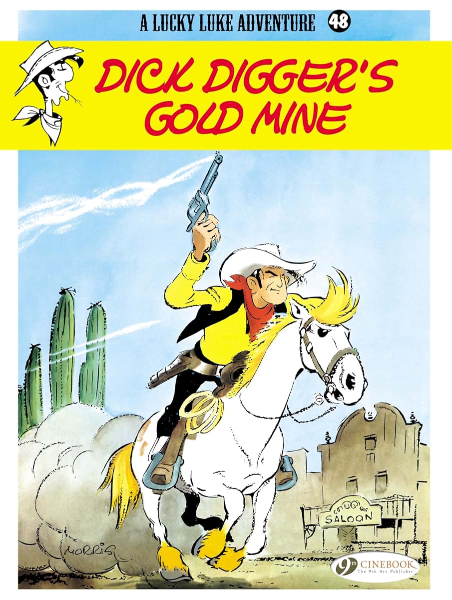 Dick Digger's Gold Mine (Volume 48) (Lucky Luke, 48)
