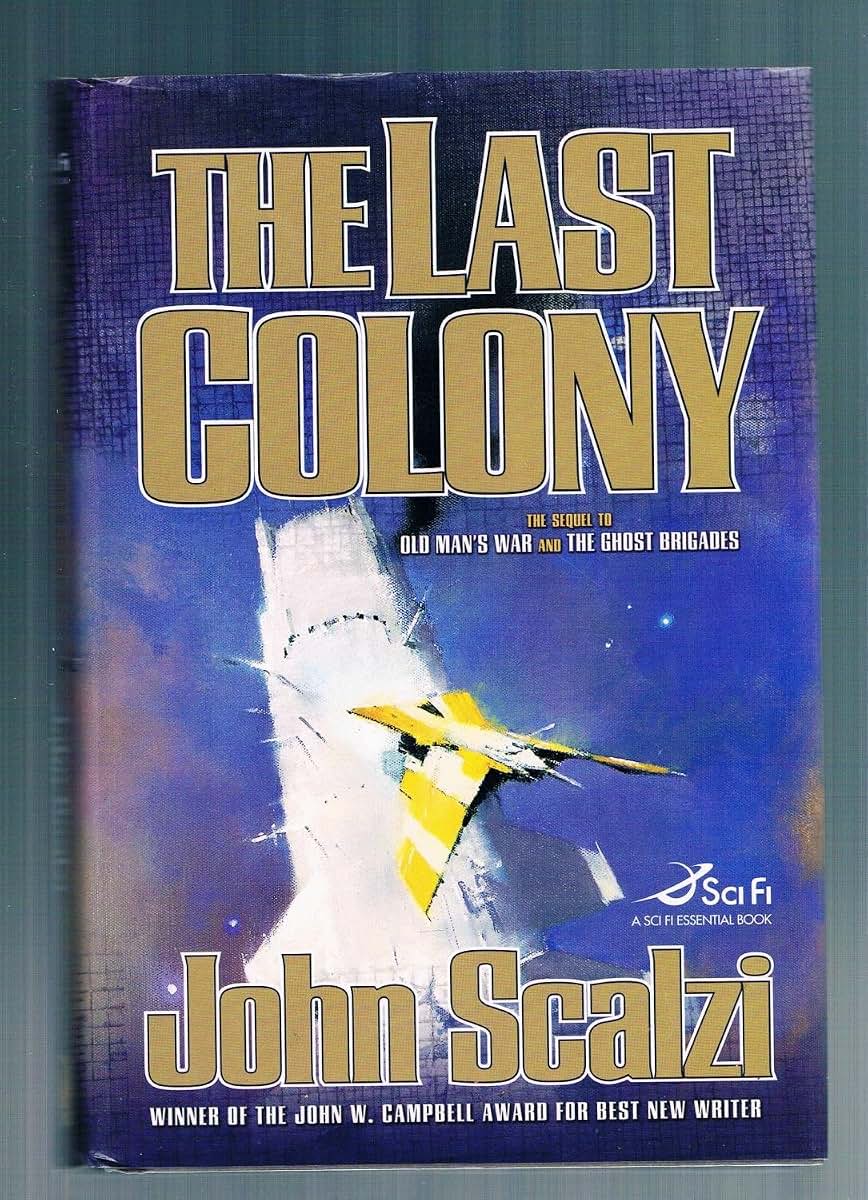 The Last Colony