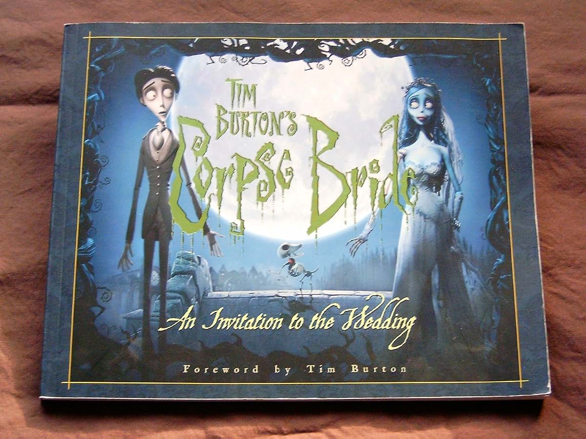 Tim Burtons Corpse Bride: An Invitation to the Wedding (Newmarket Pictorial Moviebook)