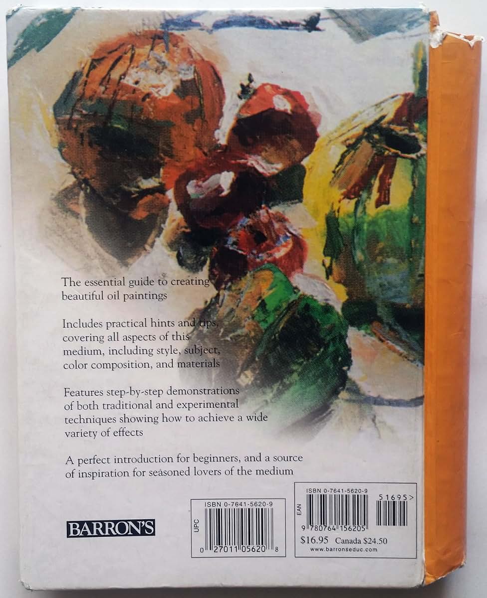 The Oil Artist's Handbook: A Practical Guide to Oil Painting for the Home Artist (Artist's Handbook Series)