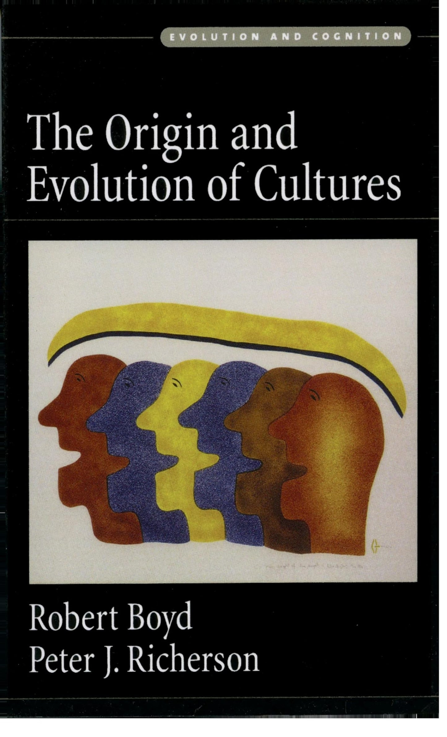 The Origin and Evolution of Cultures (Evolution and Cognitio