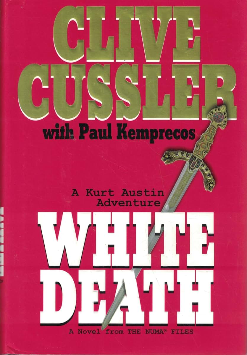 White Death (NUMA Files) by Clive Cussler