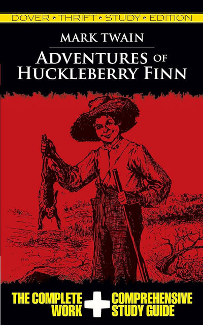 Adventures of Huckleberry Finn (Dover Thrift Study Edition)