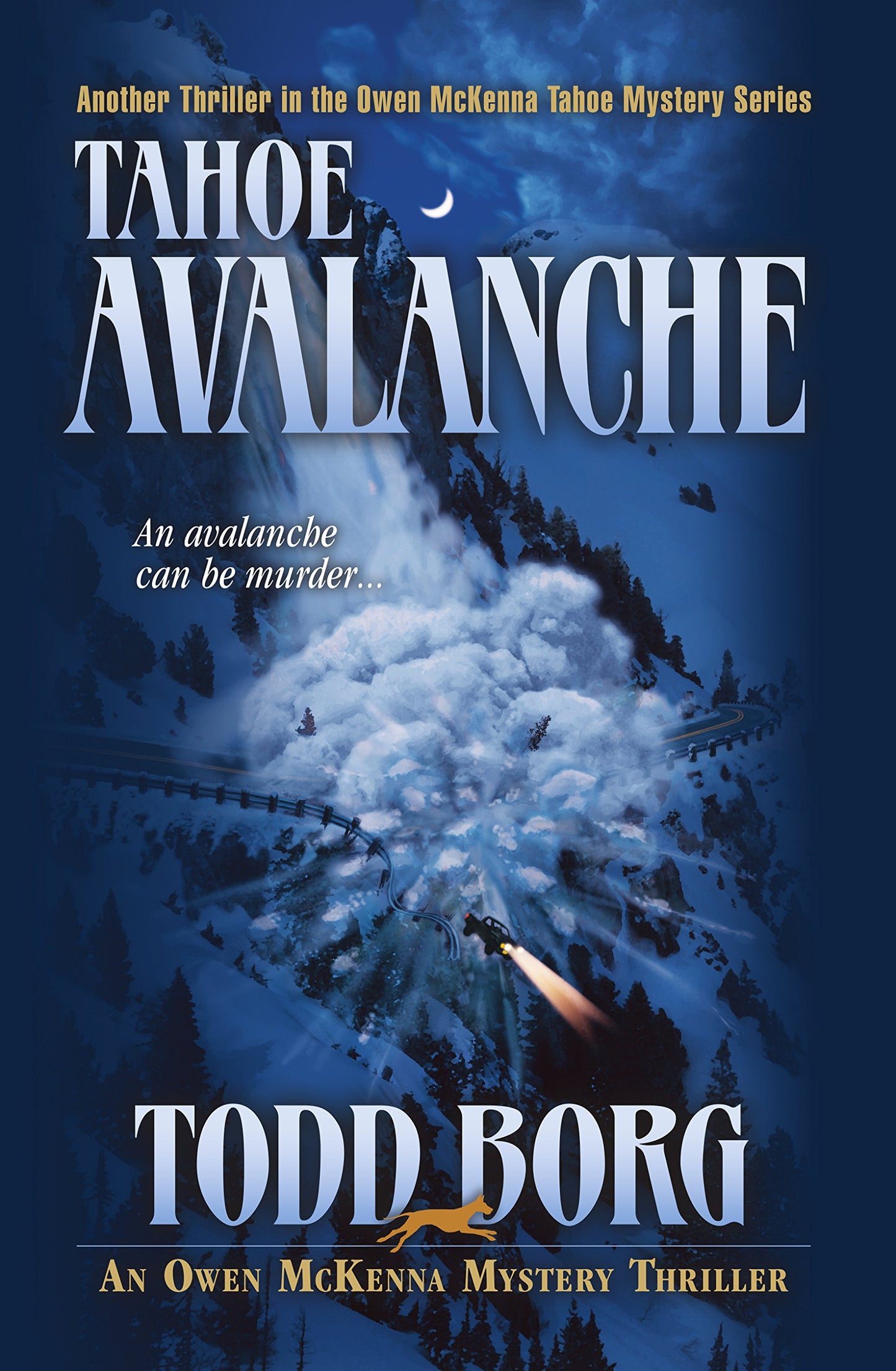 Tahoe Avalanche (An Owen McKenna Mystery Thriller)