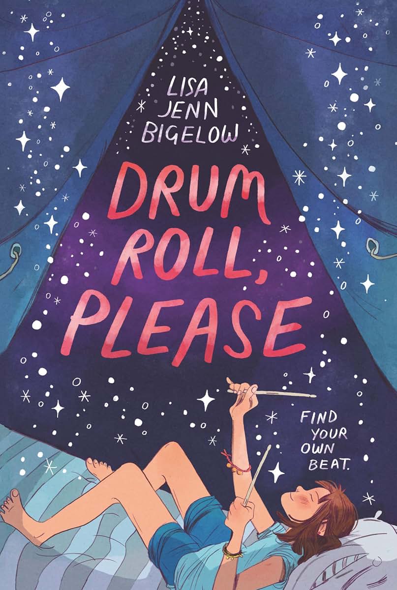 Drum Roll, Please by Bigelow, Lisa Jenn